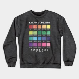 Know your Hue Crewneck Sweatshirt